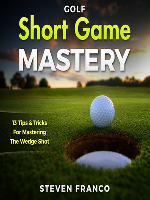 cover image of Golf Short Game Mastery